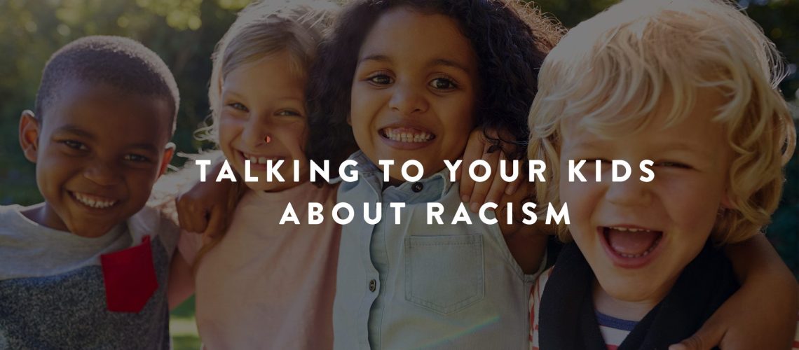 Talking-to-Your-Kids-About-Racism